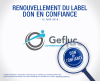 Renouvellement du label "Don en confiance" pour Gefluc