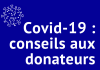 Covid-19 : conseils aux donateurs