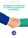 Nouveau guide "Comment prévenir et gérer les conflits d'intérêts?"