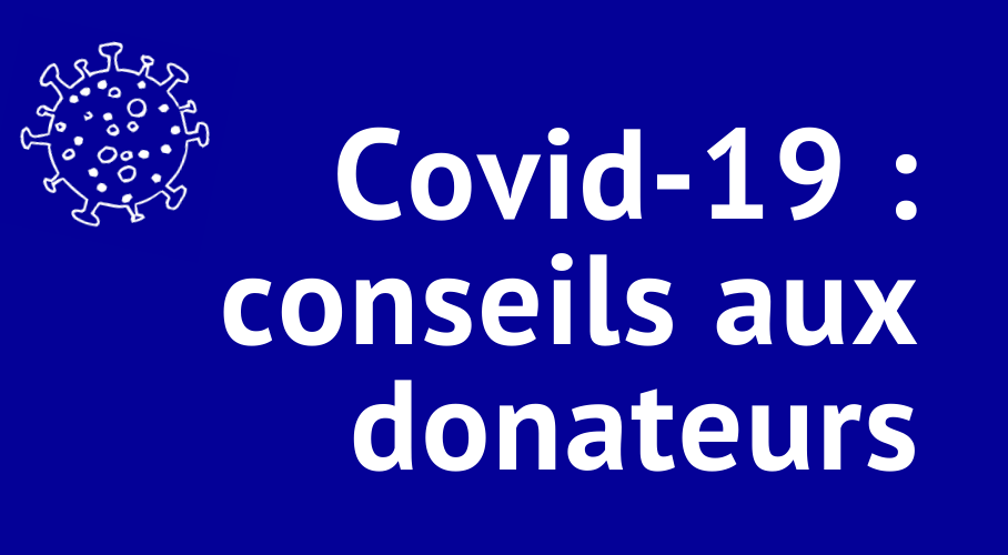 Covid-19 _ conseils aux donateurs